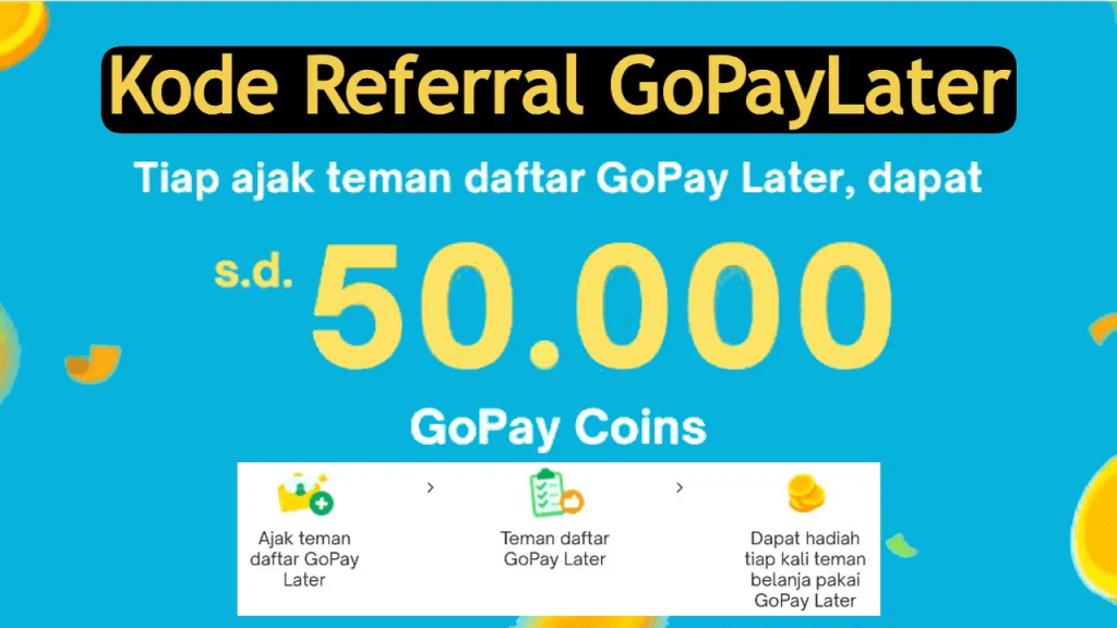 Cara Mendapatkan Kode Referral GoPaylater 6&nbsp;Digit